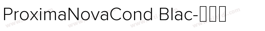 ProximaNovaCond Blac字体转换